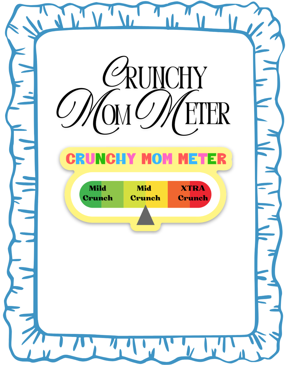 Crunchy Mom Meter