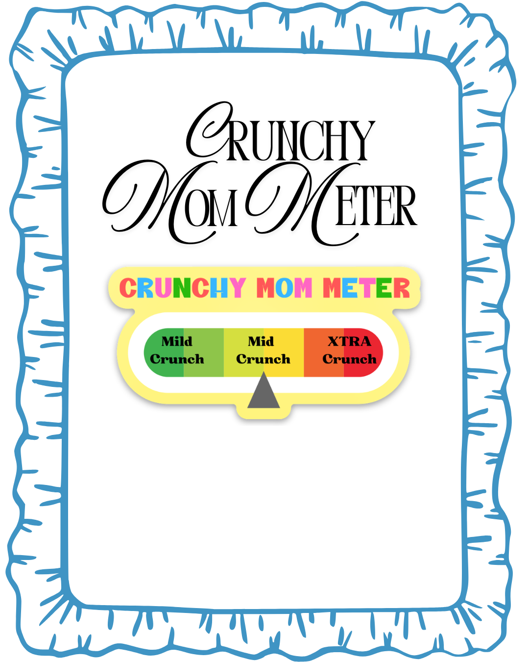 Crunchy Mom Meter