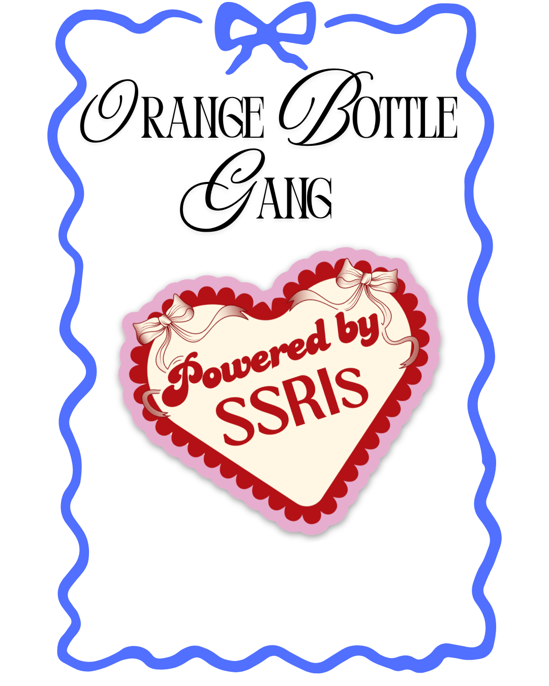 Powered by SSRIs Heart Sticker