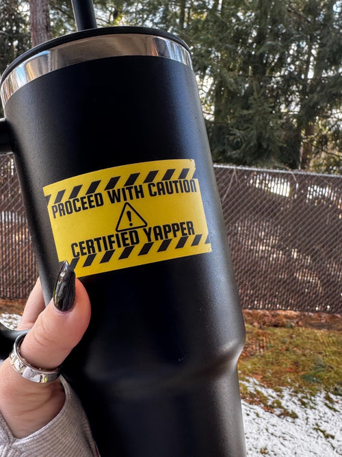 Caution Certified Yapper Sticker | Funny Gift for Mom